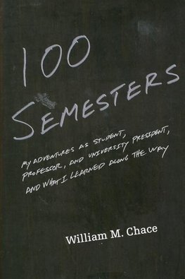 One Hundred Semesters