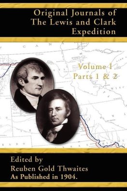 Original Journals of the Lewis and Clark Expedition