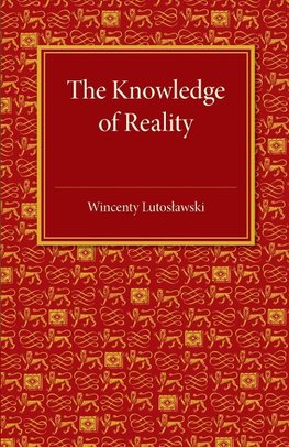 The Knowledge of Reality