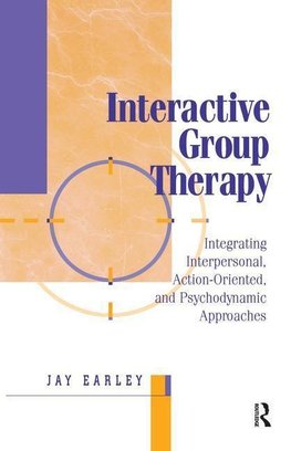 Earley, J: Interactive Group Therapy