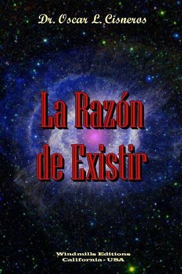 La Razón de Existir