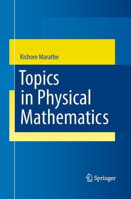 Topics in Physical Mathematics