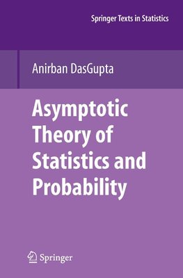 Asymptotic Theory of Statistics and Probability