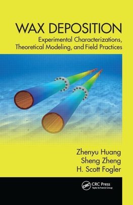 Huang, Z: Wax Deposition