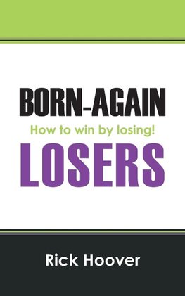 Born-Again Losers