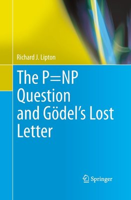 The P=NP Question and Gödel's Lost Letter