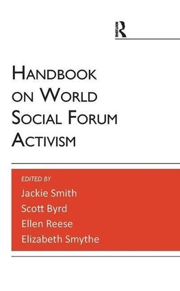 Smith, J: Handbook on World Social Forum Activism