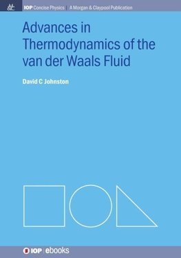 Advances in Thermodynamics of the van der Waals Fluid