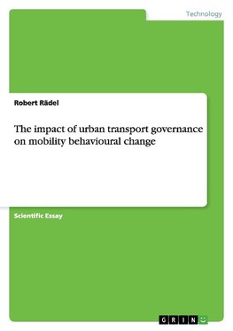 The impact of urban transport governance on  mobility behavioural change