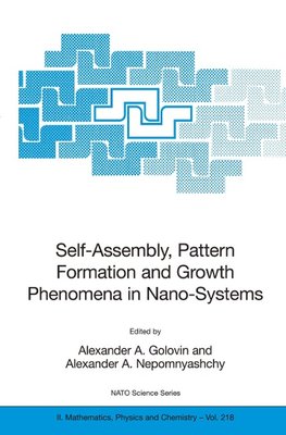 Self-Assembly, Pattern Formation and Growth Phenomena in Nano-Systems