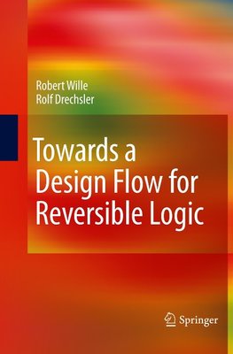 Towards a Design Flow for Reversible Logic