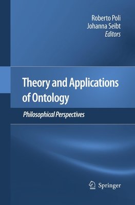 Theory and Applications of Ontology: Philosophical Perspectives