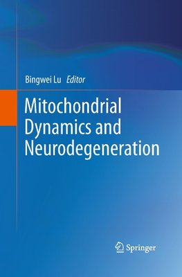 Mitochondrial Dynamics and Neurodegeneration