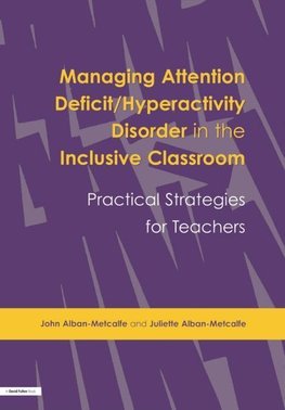 Alban-Metcalfe, J: Managing Attention Deficit/Hyperactivity