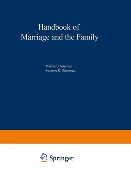 Handbook of Marriage and the Family