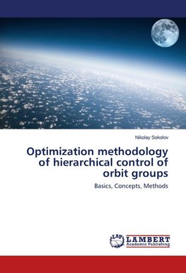 Optimization methodology of hierarchical control of orbit groups