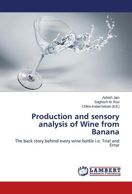 Production and sensory analysis of Wine from Banana