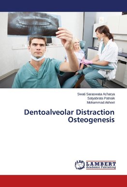 Dentoalveolar Distraction Osteogenesis