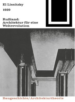 1929 Rußland: Architektur für eine Weltrevolution