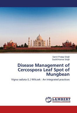 Disease Management of Cercospora Leaf Spot of Mungbean