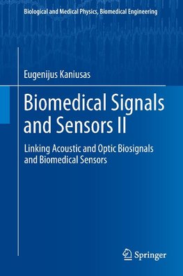 Biomedical Signals and Sensors II