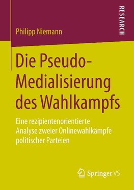 Die Pseudo-Medialisierung des Wahlkampfs