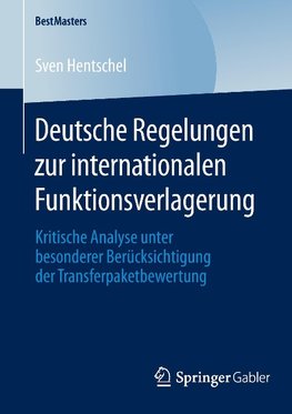 Deutsche Regelungen zur internationalen Funktionsverlagerung