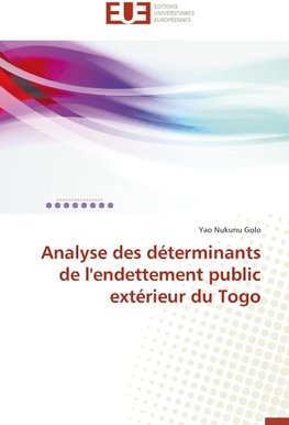 Analyse des déterminants de l'endettement public extérieur du Togo