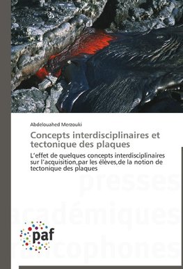 Concepts interdisciplinaires et tectonique des plaques