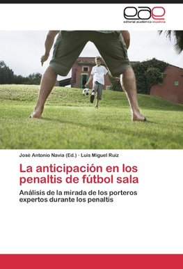 La anticipación en los penaltis de fútbol sala