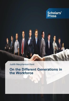 On the Different Generations in the Workforce