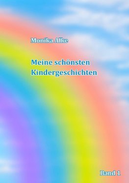 Meine schönsten Kindergeschichten