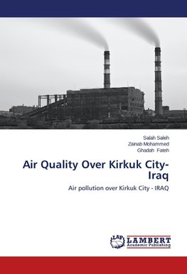 Air Quality Over Kirkuk City-Iraq