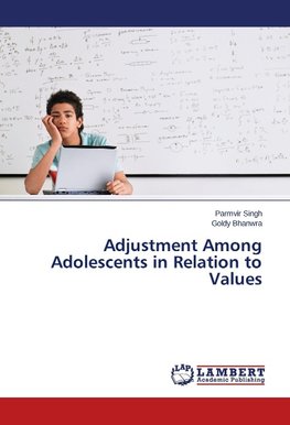 Adjustment Among Adolescents in Relation to Values