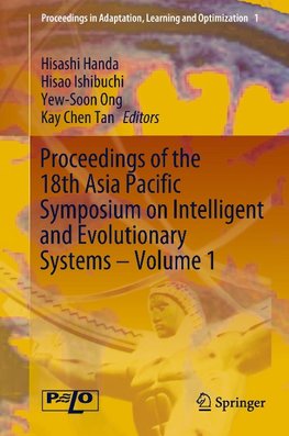 Proceedings of the 18th Asia Pacific Symposium on Intelligent and Evolutionary Systems, Volume 1