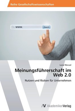 Meinungsführerschaft im Web 2.0