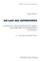 Die Last des Unterschieds