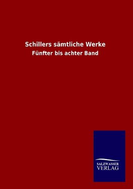 Schillers sämtliche Werke