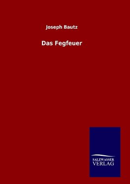 Das Fegfeuer