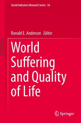 World Suffering and Quality of Life