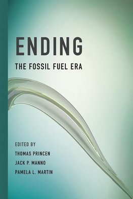 ENDING THE FOSSIL FUEL ERA