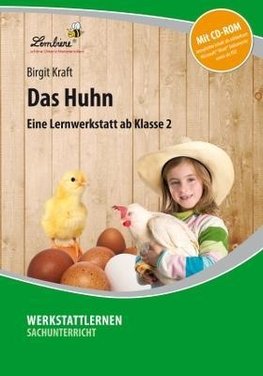 Das Huhn. Grundschule, Sachunterricht, Klasse 2