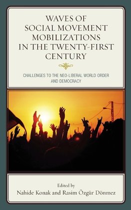 Waves of Social Movement Mobilizations in the Twenty-First Century