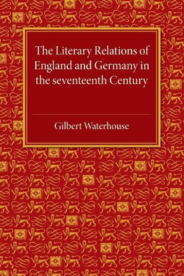 The Literary Relations of England and Germany