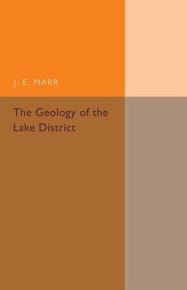 The Geology of the Lake District