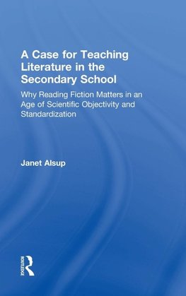 A Case for Teaching Literature in the Secondary School