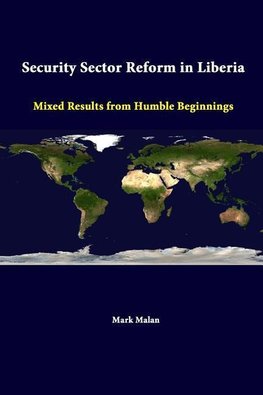 Security Sector Reform In Liberia