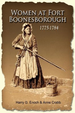 Women at Fort Boonesborough, 1775-1784