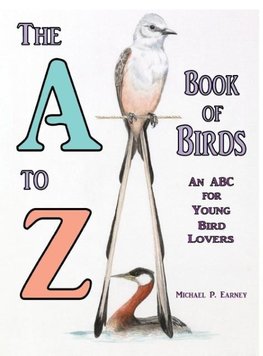 The A to Z Book of Birds