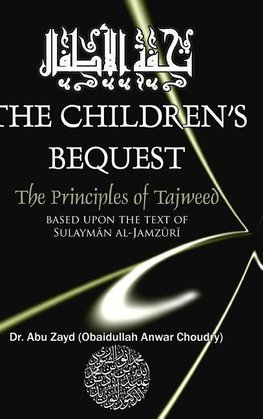 CHILDRENS BEQUEST The Art of Tajweed 3rd edition Hardcover